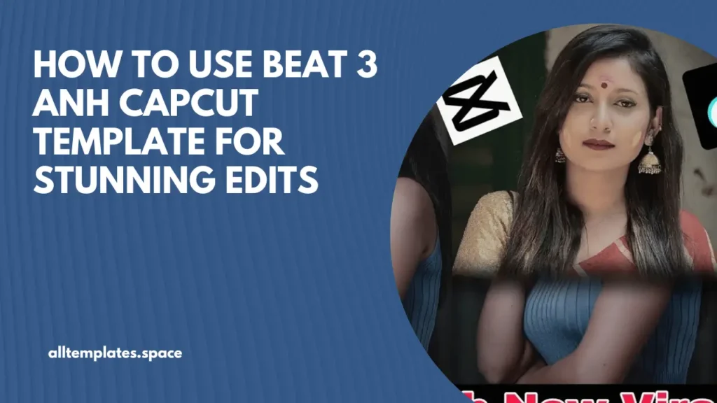 beat 3 anh capcut template use
